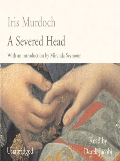 Title details for A Severed Head by Iris Murdoch - Wait list